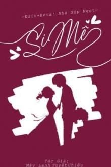 Si Mê - Tô Vũ
