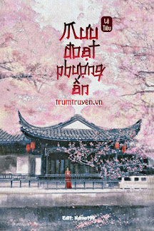 Truyện Mưu Đoạt Phượng Ấn - tác giả Lệ Tiêu