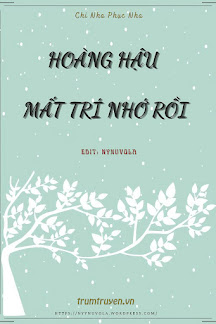 Hoàng Hậu Mất Trí Nhớ Rồi