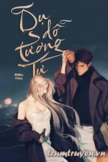 Xuyên Hệ Thống: Dụ Dỗ Tương Tư