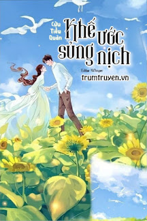 Khế Ước Sủng Nịch Không NG