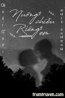 Nuông Chiều Riêng Em