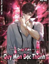 Quỷ Môn Độc Thánh - Thần Y Tu Tiên - Diệp Viễn