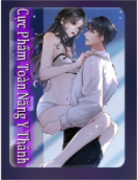 Cực Phẩm Toàn Năng Y Thánh - Dương Kiệt (FULL)