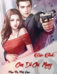 Độc Tình Cám Dỗ Chí Mạng - Thời Ninh