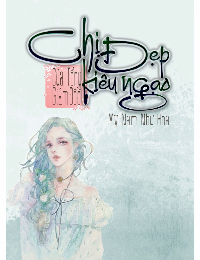 Chị Đẹp Kiêu Ngạo Của Tổng Giám Đốc