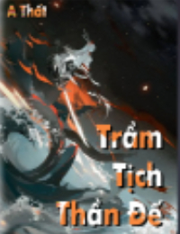 Trầm Tịch Thần Đế - Vân Viễn (FULL)