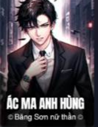 Ác Ma Anh Hùng -Nhậm Kiệt (FULL)