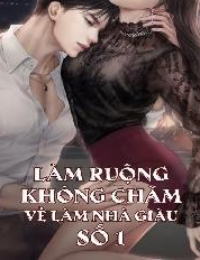 Làm Ruộng Không Chăm Về Làm Nhà Giàu Số 1