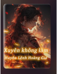 Xuyên Không Làm Huyện Lệnh Hoàng Gia  - Phương Thượng
