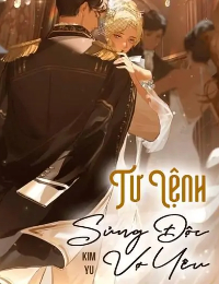 Tư Lệnh Sủng Độc Vợ Yêu (H+)