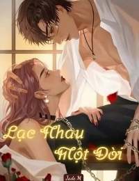 Lạc Nhau Một Đời - Dương Thiên Ý