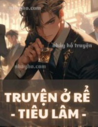 Truyện Ở Rể - Tiêu Lâm