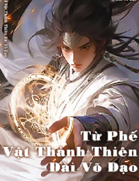 Từ Phế Vật Thành Thiên Tài Võ Đạo - Lý Tử Dạ (FULL)