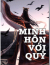 Minh Hôn Với Quỷ - Hoài Thục