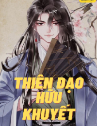 Thiên Đạo Hữu Khuyết - Trương Huyền (FULL)  - Bản dịch chuẩn