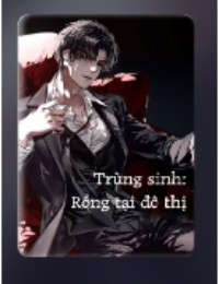 Trùng Sinh: Rồng Ở Đô Thị - Thương Long (FULL)