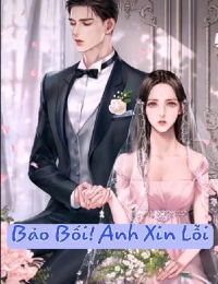 Bảo Bối! Anh Xin Lỗi - Châu Tĩnh Anh