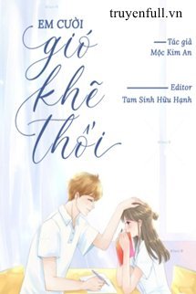 Em Cười Gió Khẽ Thổi - Kỳ Hạ