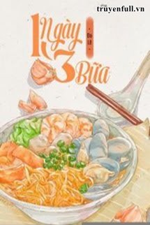 Một Ngày Ba Bữa - Hạ Hiểu và Ôn Sùng Nguyệt