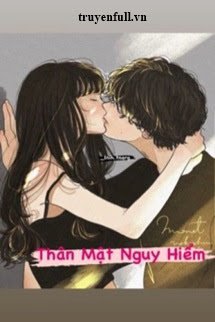 Thân Mật Nguy Hiểm -  Chân Diểu