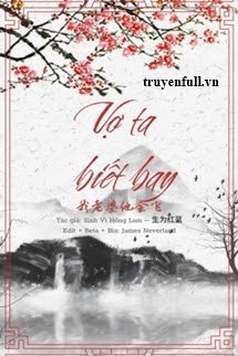 Vợ Ta Biết Bay - Sinh Vi Hồng Lam