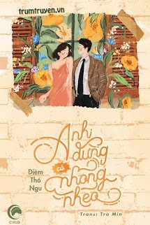 Anh Đừng Có Nhõng Nhẽo - Hứa Ninh Thanh