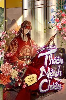 Thiên Mệnh Chiến - Trần Minh Quân  (tác giả Chân Mộng)