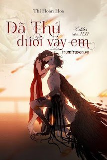 Dã Thú Dưới Váy Em