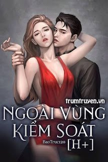 Ngoài Vùng Kiểm Soát -  Doãn Niệm
