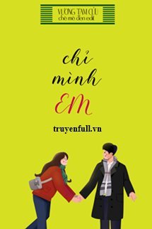 Chỉ Mình Em - Sơ Xuân