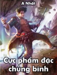 Cực phẩm đặc chủng binh - Tô Vũ