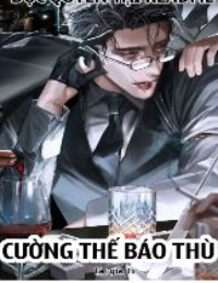 Cường Thế Báo Thù - Trương Vĩnh Hiên