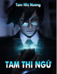 Truyện Tam Thi Ngữ -  tác giả: Tam Nhị Nương