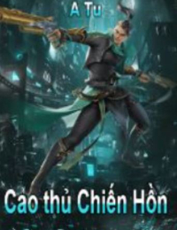 Cao Thủ Chiến Hồn - Tần Tranh