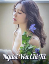 Người Yêu Chí Tử