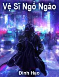 Vệ Sĩ Ngổ Ngáo - Tần Mặc