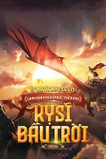 Linh Khí Khôi Phục Thời Đại: Kỵ Sĩ Bầu Trời